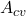 A_{cv}